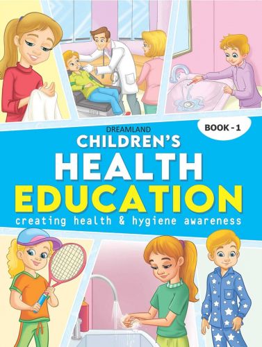 CHILDREN HEALTH EDUCATION BOOK 1